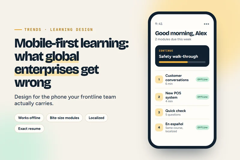 Mobile-First Learning: What Global Enterprises Get Wrong